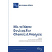 Micro/Nano Devices for Chemical Analysis