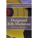 Designated Rifle Marksman: Tactical Manual