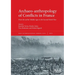 Archaeo-anthropology of Conflicts in France: From the earlier Middle Ages to the Second World War