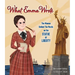 What Emma Wrote: The Woman Behind the Words on the Statue of Liberty