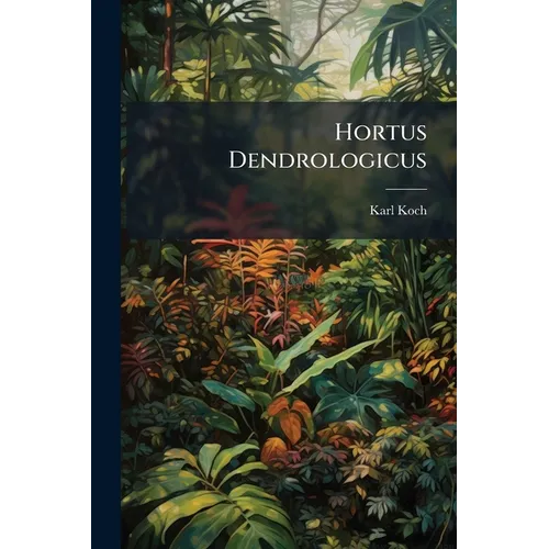 Hortus Dendrologicus