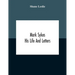 Mark Sykes: His Life And Letters