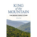 King of the Mountain: The Bruno Family Story