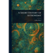 A Short History of Astronomy