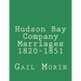 Hudson Bay Company Marriages 1820-1851