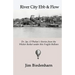 River City Ebb & Flow: Dr. Jas. O'Phelan's Stories from the Wicker Basket under this Fragile Balloon