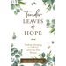 Tender Leaves of Hope