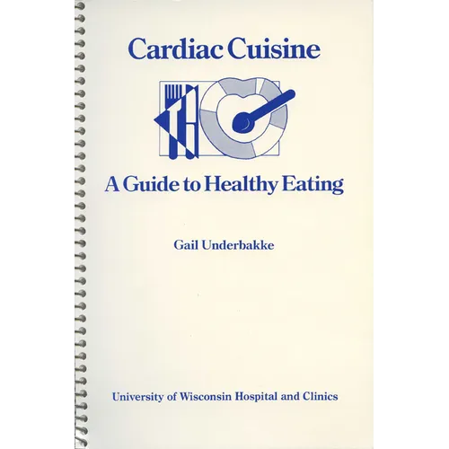 Cardiac Cuisine: A Guide to Healthy Eating