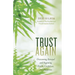 Trust Again: Overcoming Betrayal and Regaining Health, Confidence, and Happiness