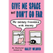 Give Me Space But Don't Go Far: My Unlikely Friendship with Anxiety