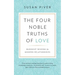The Four Noble Truths of Love: Buddhist Wisdom for Modern Relationships