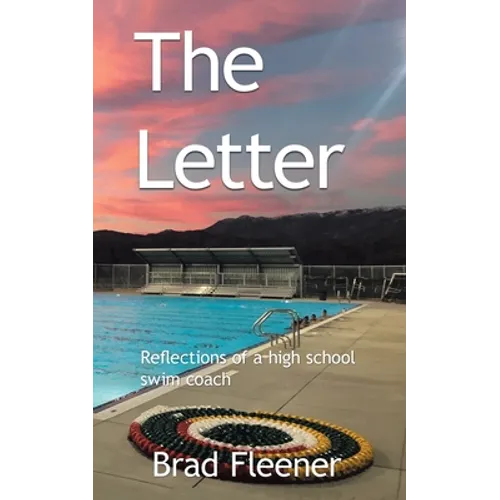 The Letter: Reflections of a High School Swim Coach