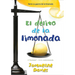 El Delito de la Limonada: The Lemonade Crime (Spanish Edition) = The Lemonade Crime