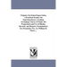 Chapters On School Supervision; A Practical Treatise On Superintendence; Grading; Arranging Courses of Study; the Preparation and Use of Blanks, Recor