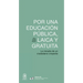 Por una educación pública, laica y gratuita