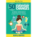 Health: How These 50 Everyday Changes Can Boost Your Health, Increase Your Energy & Make You Live Longer!