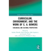 Curriculum, Environment, and the Work of C. A. Bowers: Ecological and Cultural Perspectives