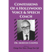 Confessions Of A Hollywood Voice & Speech Coach