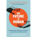 The Future is Human: Unlocking the skills that will define success in an evolving world