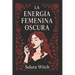 La Energía Femenina Oscura