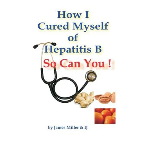 How I Cured Myself of Hepatitis B