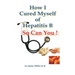 How I Cured Myself of Hepatitis B