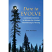Dare to Evolve