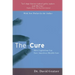The Cure: How Capitalism Can Save American Health Care