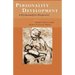 Personality Development: A Psychoanalytic Perspective