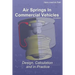 Air Springs In Commercial Vehicles: Design, Calculation and in Practice