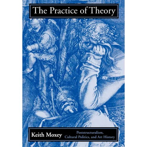 The Practice of Theory: Confraternities and Social Welfare in Spain, 1400-1700 - Paperback