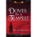 Doves In A Tempest: The Valley of Horror