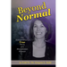 Beyond Normal: The Extraordinary True Story of a Macedonian Woman