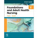 Study Guide for Foundations and Adult Health Nursing