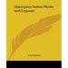 Algonquian Indian Myths And Legends