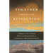 Together Through Reflection: Themes for Those Who Lead and Serve in Catholic Organizations