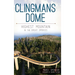Clingmans Dome: Highest Mountain in the Great Smokies