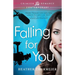 Falling for You