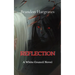 Reflection: A White Council Novel