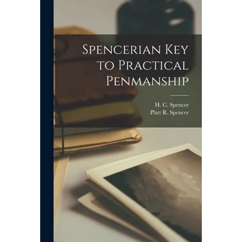 Spencerian Key to Practical Penmanship