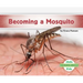Becoming a Mosquito