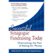 Successful Synagogue Fundraising Today: Overcoming the Fear of Asking for Money