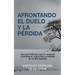 Afrontando el duelo y la pérdida