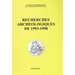 Recherches Archeologiques de 1993-1998