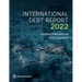 International Debt Report 2022: Updated International Debt Statistics