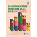 Data Visualization for People of All Ages