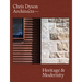 Chris Dyson Architects: Heritage and Modernity