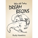 Where the Today Dream Begins
