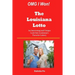 OMG I Won! The Louisiana Lotto: An Interesting and Unique Look Into Louisiana's Favorite Lottery
