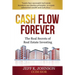 Cash Flow Forever!: The Real Secrets of Real Estate Investing